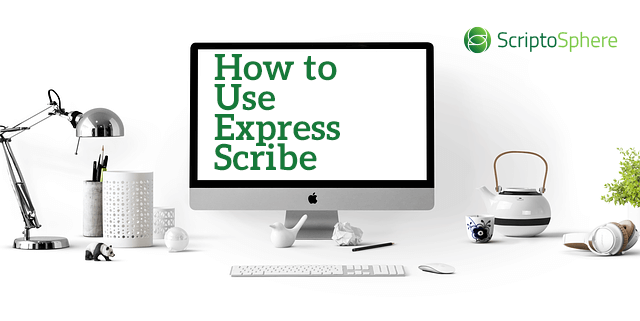 Express Scribe Transcription Manual
